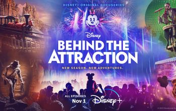 Walt Disney World, Disneyland, Disney, Behind the Attraction, Season 2, Disney+, theme parks, rides, attractions